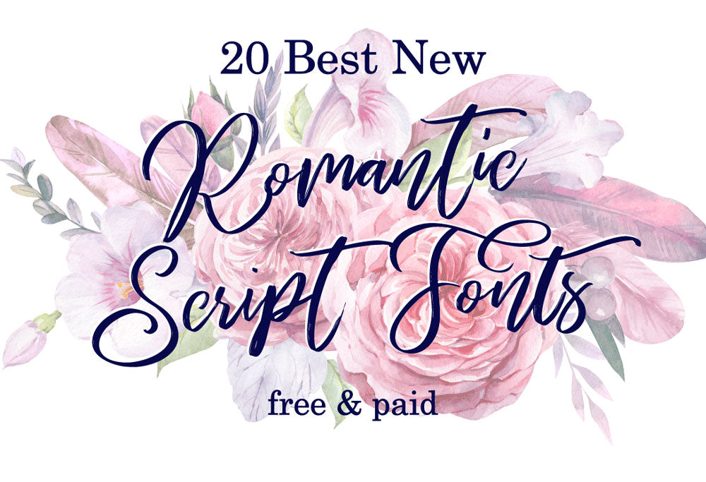 20 Best New Romantic Script Fonts, Free and Premium