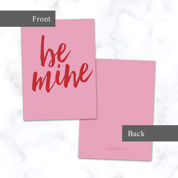 Be Mine Valentine's Day Greeting Card - Front and Back View