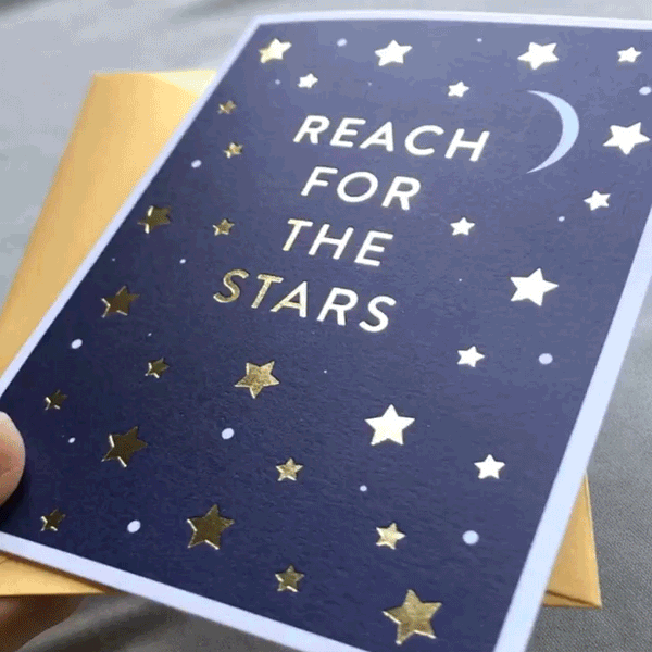 Reach for the Stars Folded A2 Greeting Card - Animated GIF to Show Metallic Gold Foil Stars and Typography