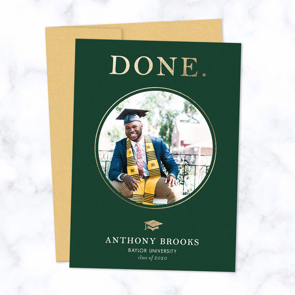 Graduation Announcement Card with circle shaped photo frame, metallic gold foil "DONE" and grad cap, with green background and gold envelope